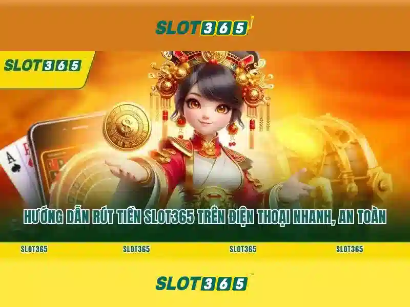 slot365: Trải nghiệm và đánh giá Slot365 đầy đủ