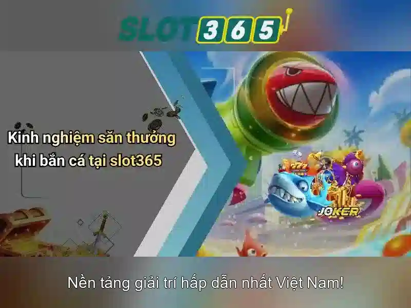 Slot365 - Nền tảng chơi slot trực tuyến an toàn và đáng tin cậy